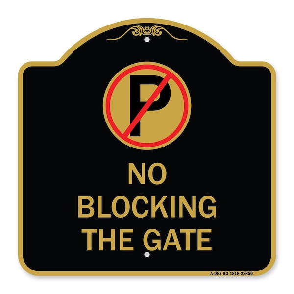 Signmission No Blocking Gate with Graphic, Black & Gold Aluminum Architectural Sign, 18" x 18", BG-1818-23850 A-DES-BG-1818-23850 - main